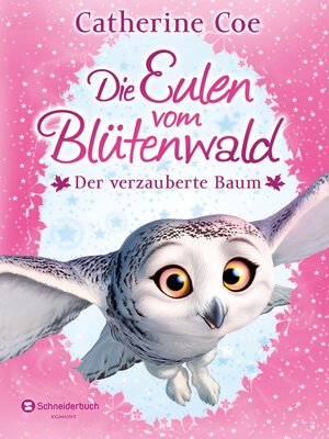 cover image of Die Eulen vom Blütenwald, Band 01